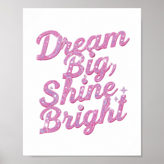 Poster "Dream Big Shine Bright" Empowerment (Devant)