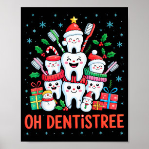 Poster Drentiste de Noël drôle Xmas Dentaire Oh Dentistre