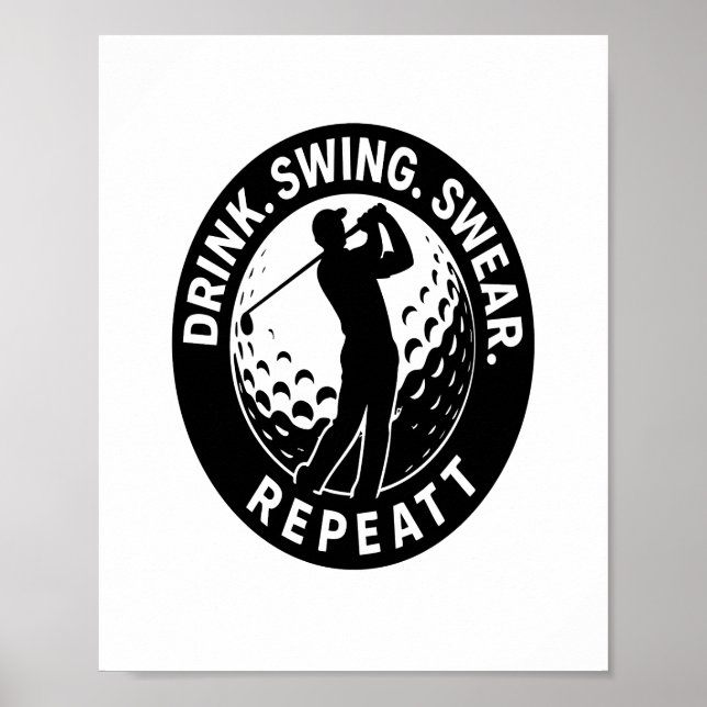 Poster Drink Swing Sweat Repeat Golf (Devant)