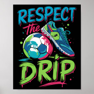 Poster Drip de foot Crème glacée fondante Respectez le ga