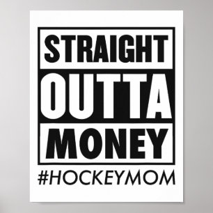 Poster Droit devant l'argent Hockey Maman drôle Ice Hocke