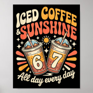 Poster Drôle 67 café glacé et journée ensoleillée tous le