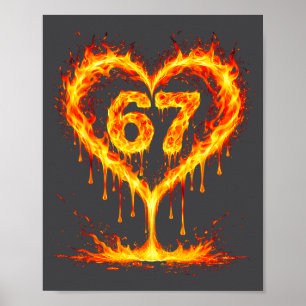 Poster Drôle 67 Flammes Cœur Amour Six Sept Mème Célébrat