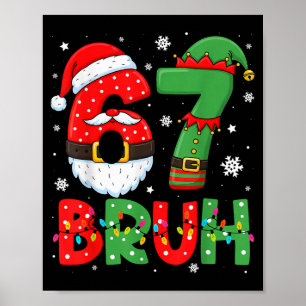 Poster Drôle 6 7 Six Sept Bruh Meme Noël Santa Elf