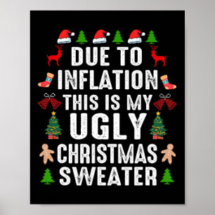 Poster Drôle à cause de l'inflation affreux pulls de Noël
