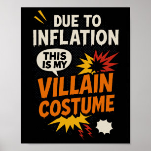 Poster Drôle À Cause De L'Inflation C'Est Mon Méchant Hal