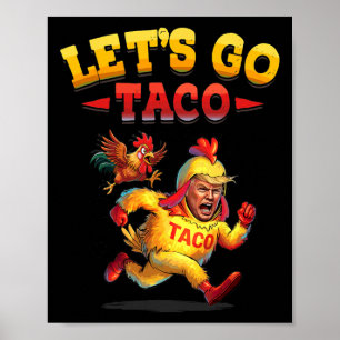 Poster Drôle Allons Taco Drôle Trump Toujours Épouses