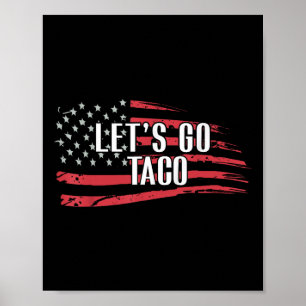 Poster Drôle Allons-y Drapeau Taco Usa