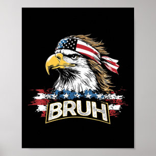 Poster Drôle Amérique Drôle Usa Bald Eagle Bruh Mème Homm