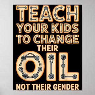 Poster Drôle Apprenez à vos enfants à changer leur huile