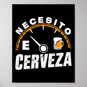 Poster Drôle Bière Mexicaine Necesito Cerveza J'Ai Besoin