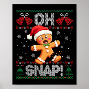 Poster Drôle Bonhomme en Pain d'Épice Oh Snap Noël Xmas l