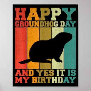 Poster Drôle Bonne Jour de la marmotte Oui c'est mon anni