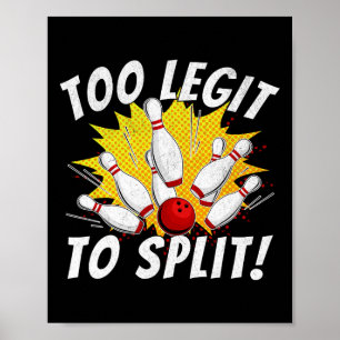 Poster Drôle Bowling Nom De L'Équipe Pun Trop Legite Pour