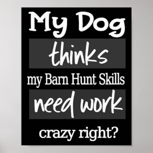 Poster Drôle Byrn Hunt - Chien pense que mes compétences 