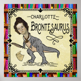 Poster Drôle Charlotte Bronte Saurus Dinosaur Lecteur de