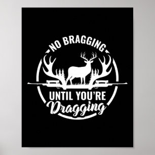 Poster Drôle Chasse De Cerfs Tee Pas De Bracking Jusqu'À