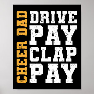 Poster Drôle Cheer Papa Conduire Paie Clap Payer
