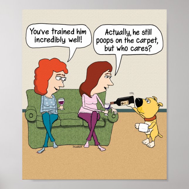 Poster Drôle Chien Pourrissant Du Vin Quand Il Ne Poophe  (Devant)