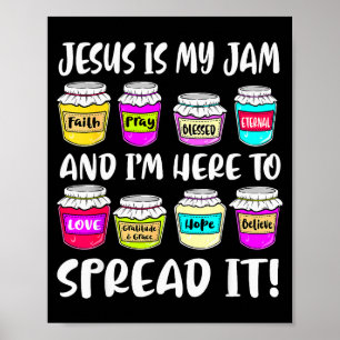 Poster Drôle chrétien Jésus est ma jam ici pour répandre