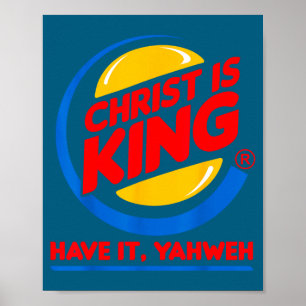 Poster Drôle christ est roi avoir dieu jésus chrétienDrôl