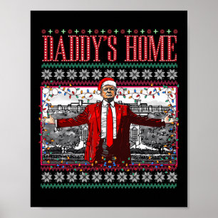 Poster Drôle Daddy Accueil Trump laide Sweater de Noël Xm