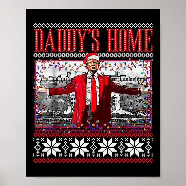 Poster Drôle Daddy Accueil Trump laide Sweater de Noël Xm (Devant)