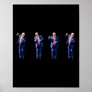 Poster Drôle Danse Trump Dansant Comme Un Felon Vote Trum