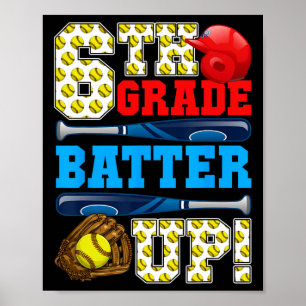 Poster Drôle de 6e année Batteur Softball Premier Jour De