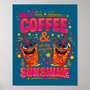 Poster Drôle de café glacé soleil été ambiance caféine