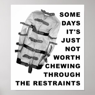 Poster drôle de Chew Through the Restraints