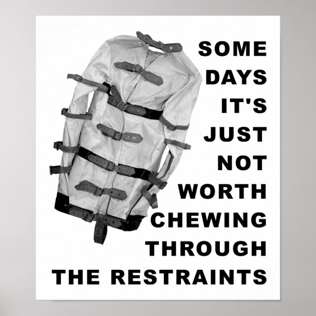 Poster drôle de Chew Through the Restraints (Devant)