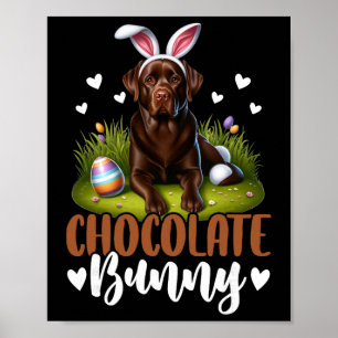 Poster Drôle de Chocolat Labrador Lapin Pâques Festif