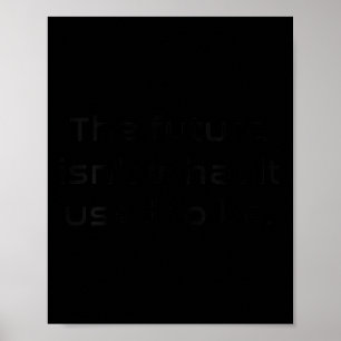 Poster Drôle de femmes nerds Le futur n'est pas ce qu'il