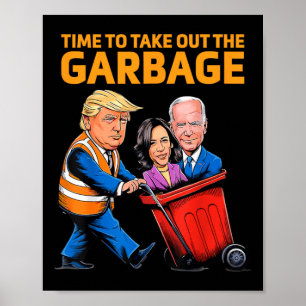 Poster Drôle de Garge Pour Trump 2024 - Il Est Temps De S