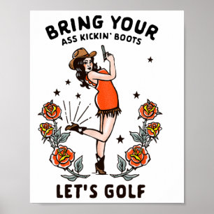 Poster Drôle de golf féminin Tee Cowgirl Femme Golfeuse T