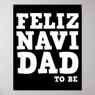 Poster Drôle de grossesse Feliz Navi futur papa Noël