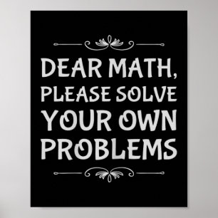 Poster Drôle de Math Tween Cher Math S'il Vous Plaît Réso