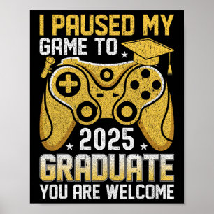 Poster Drôle de nerd J'ai mis mon jeu en pause pour obten