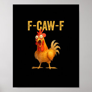 Poster Drôle de poulet F-Caw-F F-Caw-F Minimal Clea