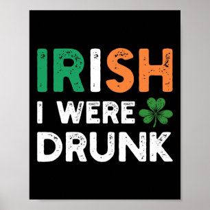 Poster Drôle de Saint-Patrick Boire Irlandais J'étais ivr