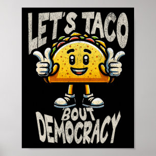Poster Drôle de Taco sur l'activiste libéral de la démocr