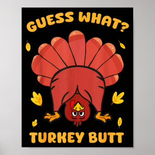 Poster Drôle de Thanksgiving Devinez quoi Dinde Fessier H