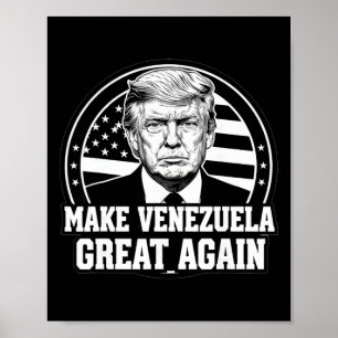 Poster Drôle de Trump Oil pour rendre le Venezuela à nouv