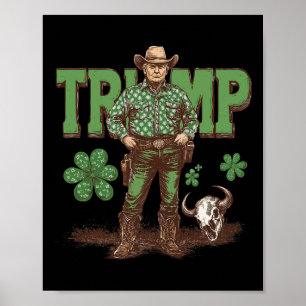 Poster Drôle de Trump St Pattys Cowboy Occidental Trump S