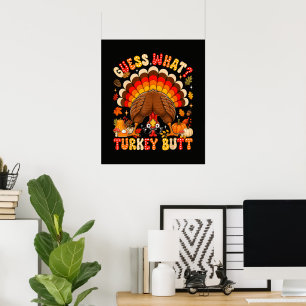 Poster Drôle Devinez quoi Dinde Fessier Thanksgiving