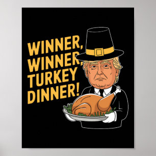 Poster Drôle Donald Trump Gagnant Gagnant Dîner de dinde