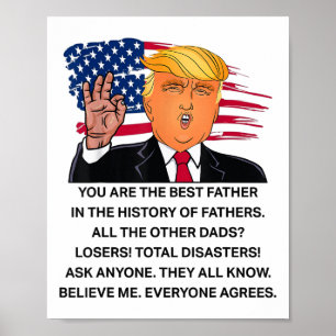 Poster Drôle Donald Trump Great Dad Shirts You Are The Be
