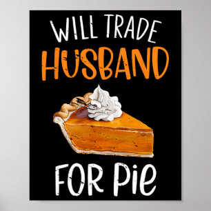 Poster Drôle échange maison contre tarte tarte au potiron