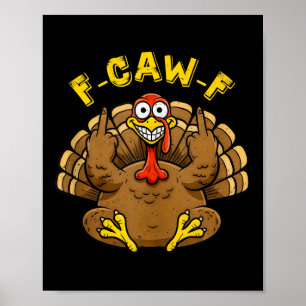 Poster Drôle F Caw F Turquie Graphique d'Humour Pour Adul